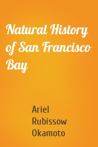 Natural History of San Francisco Bay