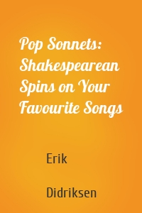 Pop Sonnets: Shakespearean Spins on Your Favourite Songs