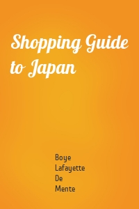 Shopping Guide to Japan