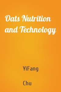 Oats Nutrition and Technology