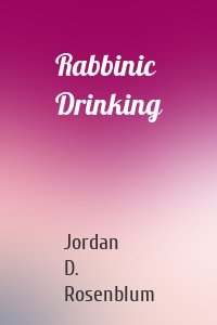 Rabbinic Drinking