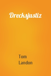 Drecksjustiz