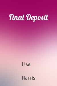 Final Deposit