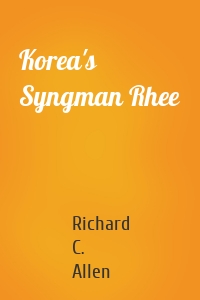 Korea's Syngman Rhee