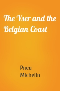 The Yser and the Belgian Coast