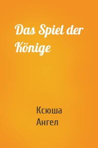 Das Spiel der Könige