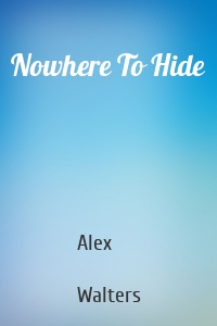 Nowhere To Hide