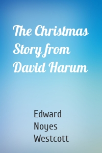 The Christmas Story from David Harum