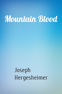 Mountain Blood