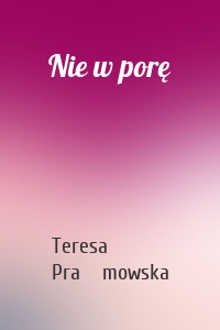 Nie w porę