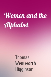 Women and the Alphabet