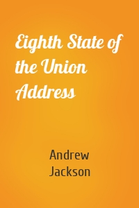 Eighth State of the Union Address