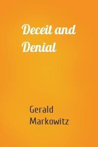 Deceit and Denial