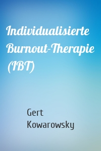 Individualisierte Burnout-Therapie (IBT)