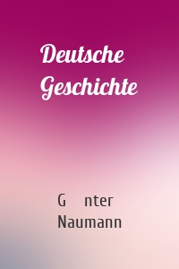 Deutsche Geschichte