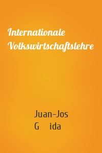 Internationale Volkswirtschaftslehre