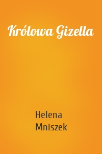 Królowa Gizella