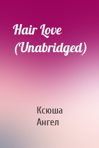 Hair Love (Unabridged)