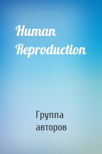 Human Reproduction