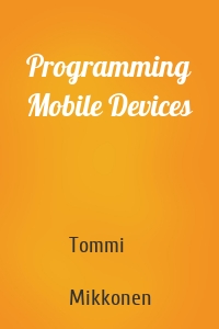 Programming Mobile Devices