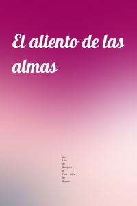El aliento de las almas