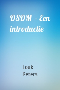 DSDM  - Een introductie