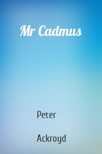 Mr Cadmus