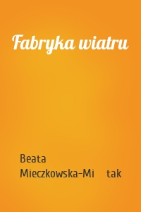 Fabryka wiatru