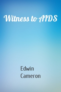Witness to AIDS