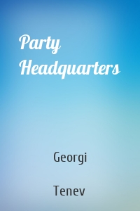 Party Headquarters