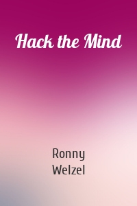 Hack the Mind