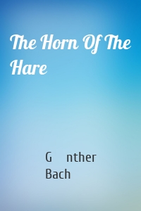 The Horn Of The Hare