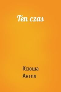 Ten czas