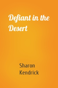 Defiant in the Desert
