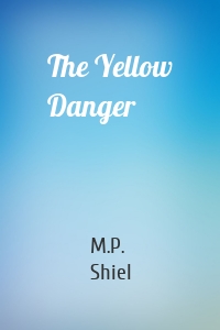 The Yellow Danger