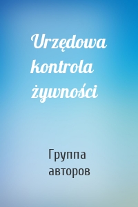 Urzędowa kontrola żywności