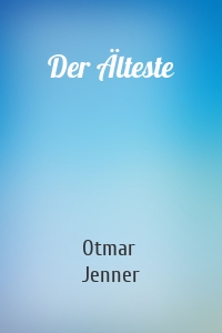 Der Älteste