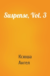 Suspense, Vol. 3