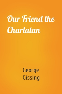 Our Friend the Charlatan