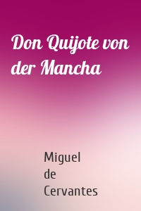 Don Quijote von der Mancha