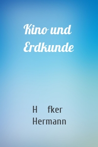Kino und Erdkunde
