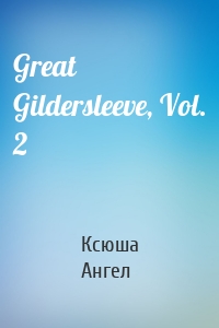 Great Gildersleeve, Vol. 2