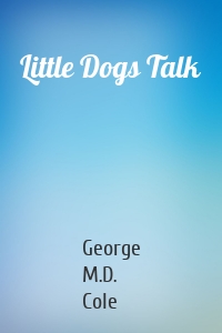 Little Dogs Talk