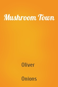 Mushroom Town