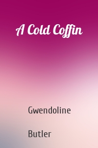 A Cold Coffin