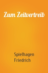 Zum Zeitvertreib