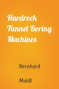 Hardrock Tunnel Boring Machines