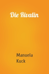 Die Rivalin