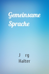 Gemeinsame Sprache