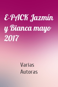 E-PACK Jazmín y Bianca mayo 2017